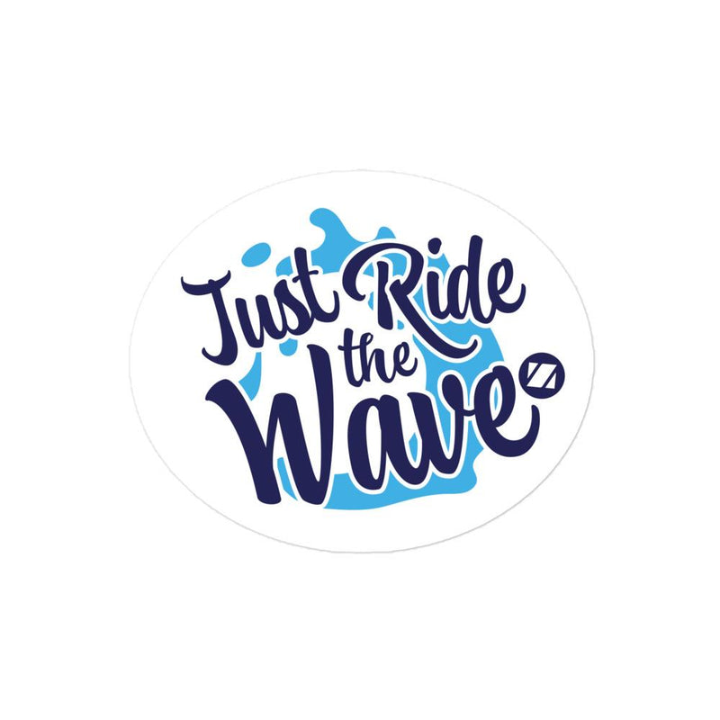 Just Ride the Wave Sticker ZUP Boards 4″×4″ 